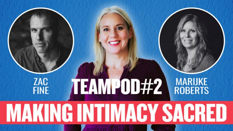 Podcast: 'Making Intimacy Sacred' with Zac Fine & Marijke Roberts 4 sacred-sexuality